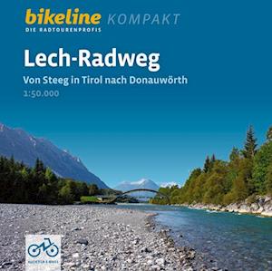 Lech-Radweg Von Steeg in Tirol nach Donauworth - Radtourenbuch kompakt (Taschenbuch) (2024)