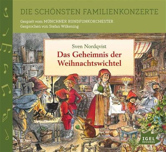 Nordqvist: Das Geheimnis der Weihnachtswichtel - Wilkening,Stefan / Münchner Rundfunkorchester - Musiikki - Igel Records - 9783731311515 - perjantai 27. lokakuuta 2017