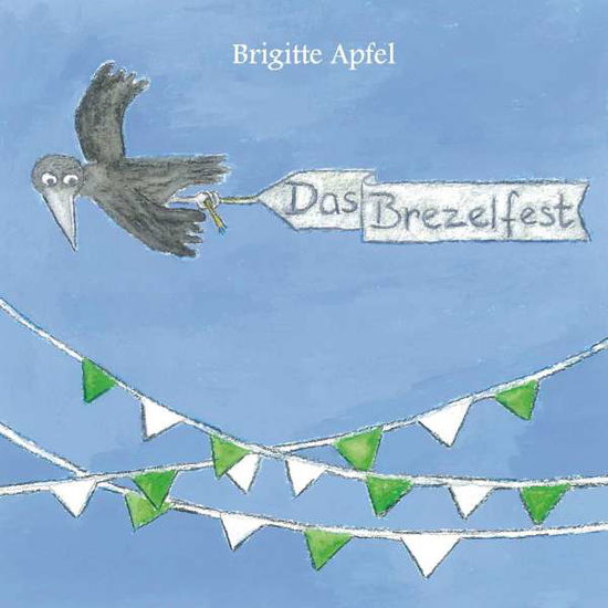 Cover for Apfel · Das Brezelfest (Book)