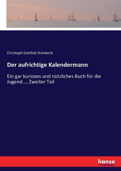 Cover for Steinbeck · Der aufrichtige Kalendermann (Book) (2016)