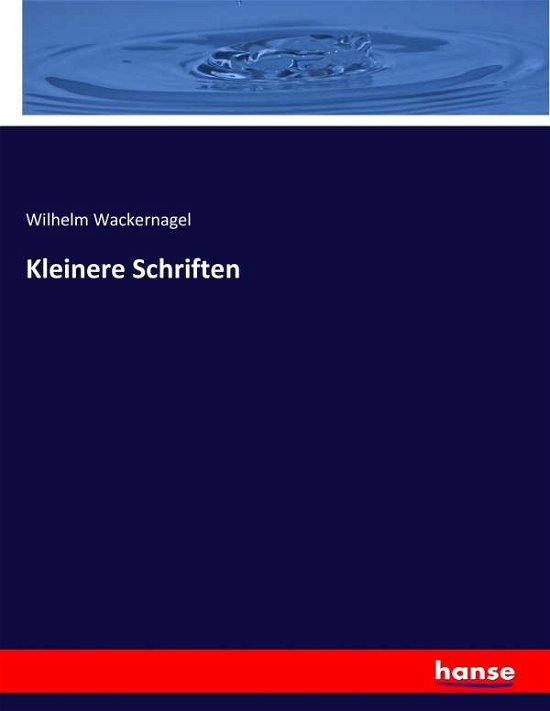 Cover for Wackernagel · Kleinere Schriften (Book) (2017)