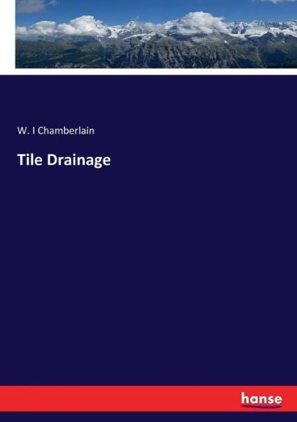 Cover for Chamberlain · Tile Drainage (Book) (2017)