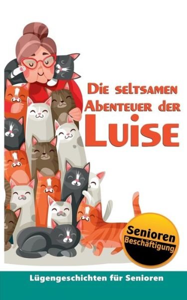 Cover for Fischer · Die seltsamen Abenteuer der Lui (Book) (2019)