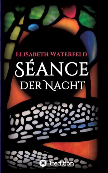 Cover for Waterfeld · Séance der Nacht (Book) (2019)