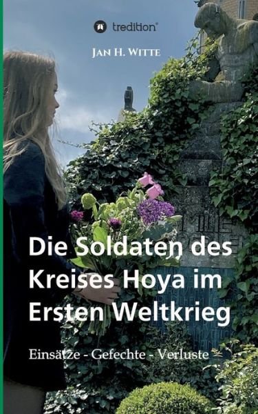 Cover for Witte · Die Soldaten des Kreises Hoya im (Book) (2020)