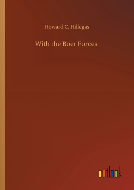 Cover for Howard C Hillegas · With the Boer Forces (Paperback Book) (2020)