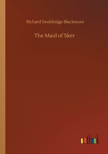 Cover for Richard Doddridge Blackmore · The Maid of Sker (Paperback Book) (2020)