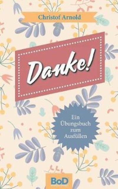 Cover for Arnold · Danke! (Book) (2018)