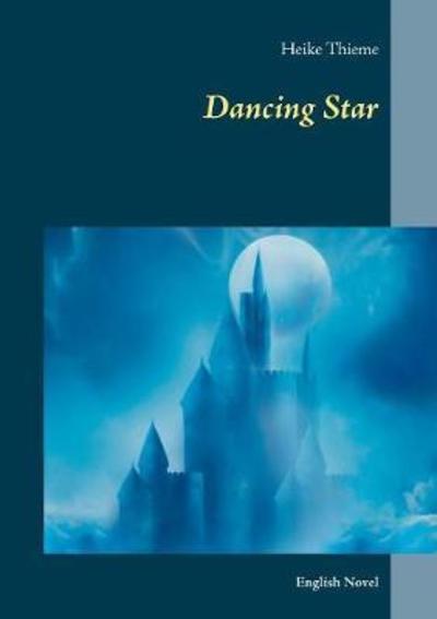 Cover for Thieme · Dancing Star (Book) (2018)