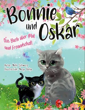 Cover for Nelly Schwarz · Bonnie und Oskar (Paperback Book) (2021)