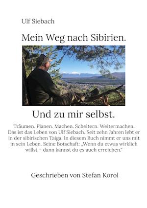 Cover for Ulf Siebach · Mein Weg nach Sibirien. (Book) (2023)