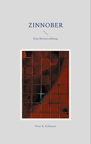 Cover for Peter R. Pollmann · Zinnober (Book) (2024)