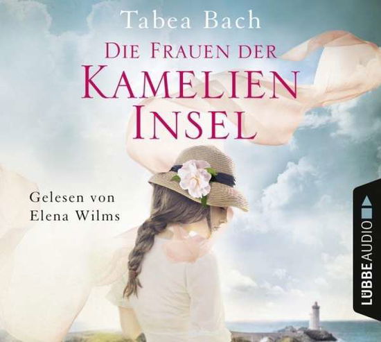 Cover for Tabea Bach · CD Die Frauen der Kamelien-Ins (CD) (2018)