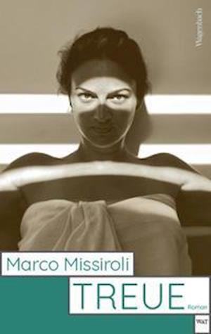 Cover for Marco Missiroli · Treue (Taschenbuch) (2022)