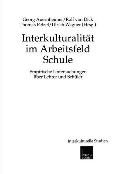 Cover for Georg Auernheimer · Interkulturalitat Im Arbeitsfeld Schule - Interkulturelle Studien (Paperback Book) [2001 edition] (2001)