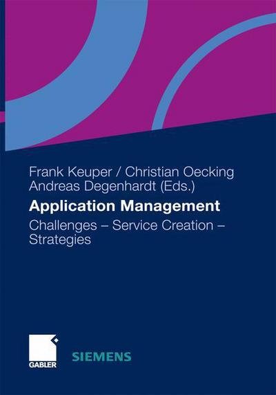 Cover for Frank Keuper · Application Management: Challenges - Service Creation - Strategies (Taschenbuch) [2011 edition] (2014)