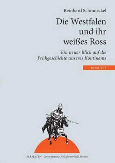 Cover for Schmoeckel · Die Westfalen und ihr weißes (Buch) (2016)