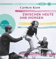 Zwischen heute und morgen - Carmen Korn - Audiobook - Argon - 9783839897515 - 27 września 2023