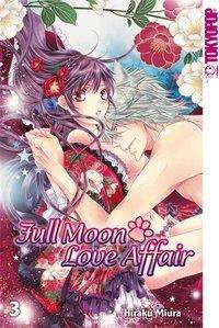 Cover for Miura · Full Moon Love Affair.03 (Book)