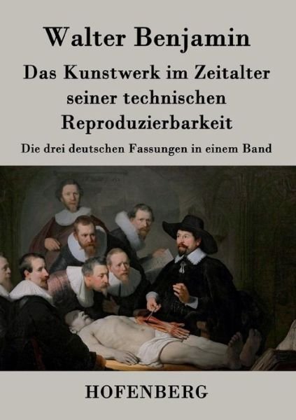 Cover for Walter Benjamin · Das Kunstwerk Im Zeitalter Seiner Technischen Reproduzierbarkeit (Paperback Book) (2015)