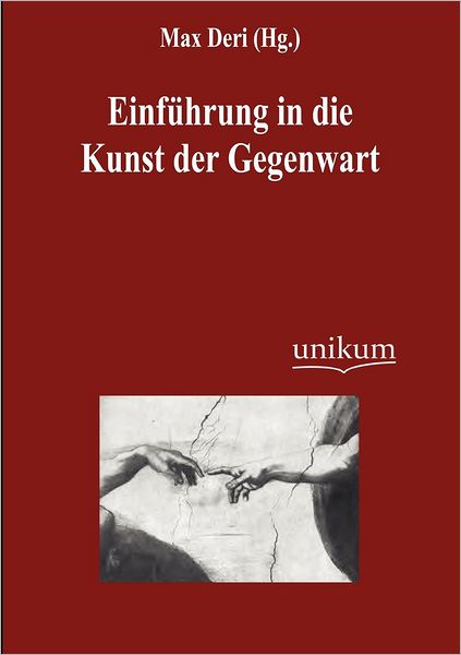 Cover for Max Deri · Einf Hrung in Die Kunst Der Gegenwart (Paperback Book) (2012)