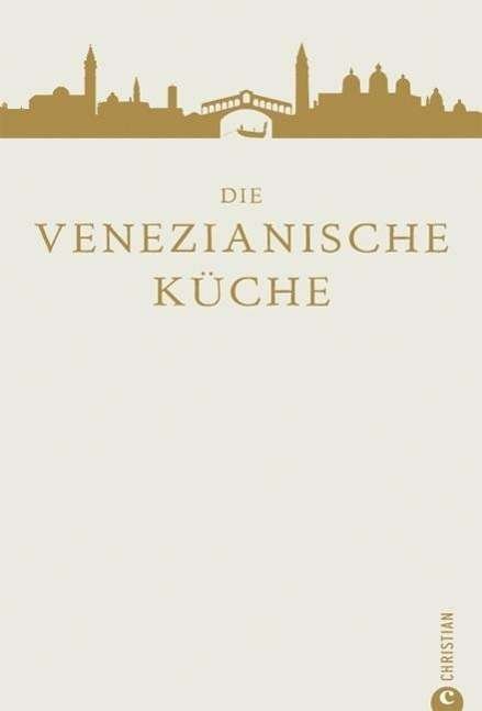 Cover for Norman · Die venezianische Küche (Bog)
