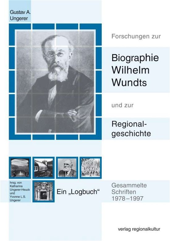 Cover for Ungerer · Forschungen zur Biographie Wilh (Bog)