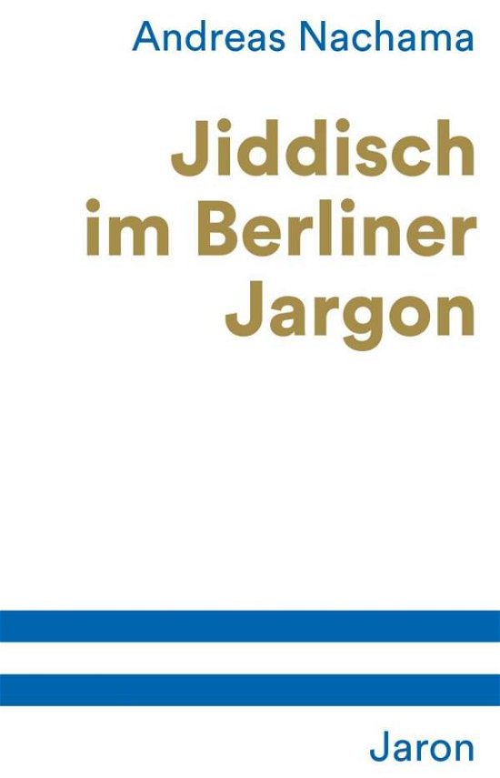 Cover for Nachama · Jiddisch im Berliner Jargon (Bog)