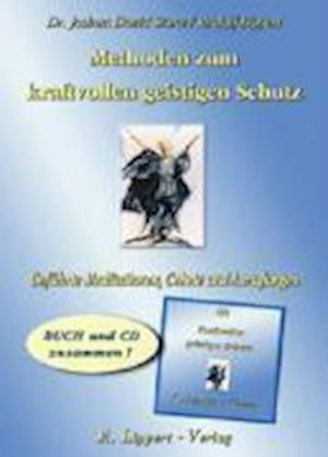 Cover for Joshua David Stone · Methoden zum kraftvollen Geistigen Schutz (Buch inkl. CD) (Taschenbuch) (2011)