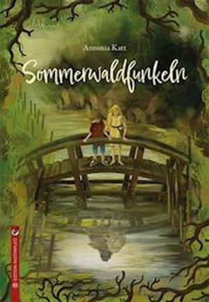 Cover for Antonia Katt · Sommerwaldfunkeln (Hardcover Book) (2022)
