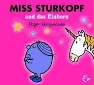 Cover for Roger Hargreaves · Miss Sturkopf und das Einhorn (Pocketbok) (2018)