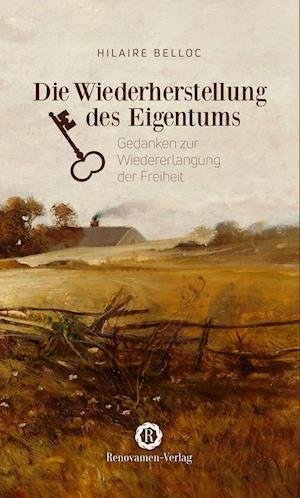 Cover for Hilaire Belloc · Die Wiederherstellung des Eigentums (Paperback Book) (2021)
