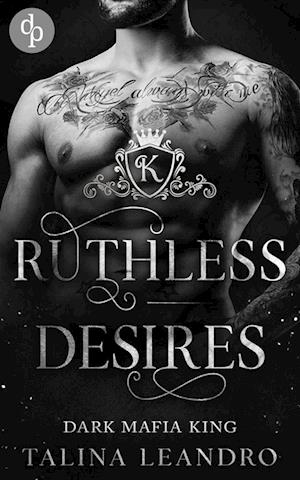 Cover for Talina Leandro · Ruthless Desires (Book) (2023)