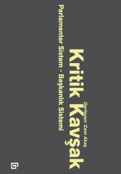 Cover for Ed Cem Akas · Kritik Kavsak (Paperback Book) (2015)