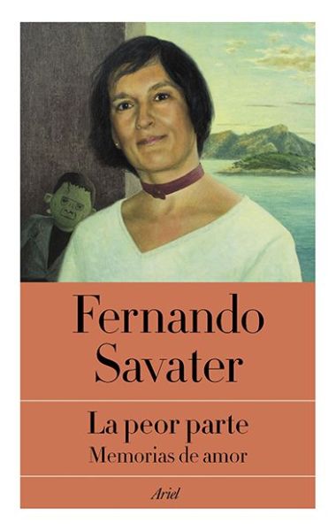 Cover for Fernando Savater · La Peor Parte (Paperback Book) (2020)