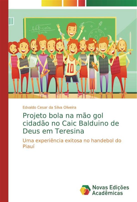 Cover for Oliveira · Projeto bola na mão gol cidadã (Book)