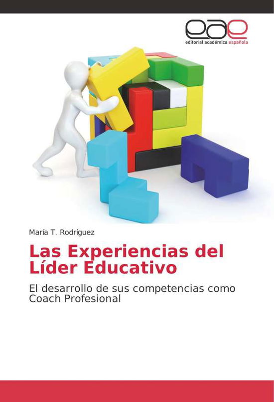 Las Experiencias del Líder Ed - Rodríguez - Books -  - 9786202108515 - February 26, 2018