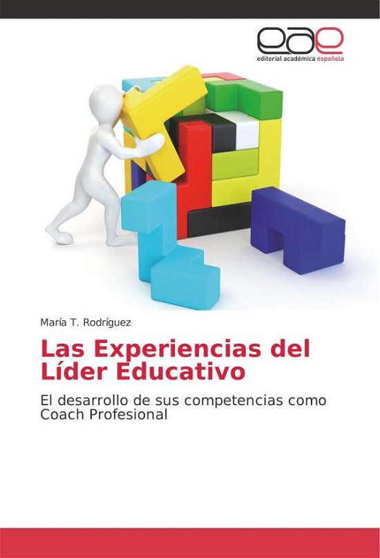 Las Experiencias del Líder Ed - Rodríguez - Livres -  - 9786202108515 - 26 février 2018