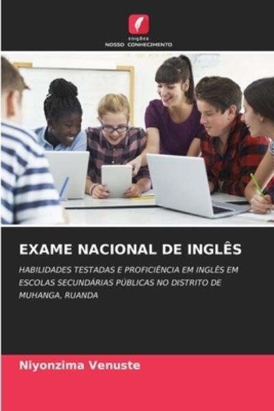 Cover for Niyonzima Venuste · Exame Nacional de Ingles (Taschenbuch) (2021)