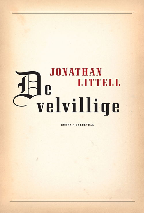 Cover for Jonathan Littell · De velvillige (Bound Book) [1st edition] (2008)