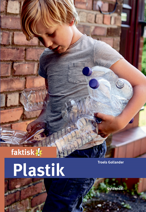 Cover for Troels Gollander · Faktisk!: Plastik (Gebundesens Buch) [1. Ausgabe] (2020)