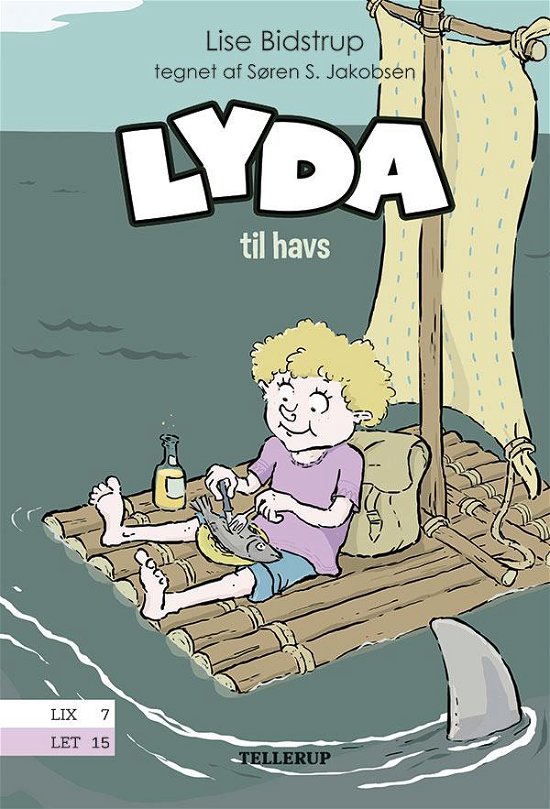Cover for Lise Bidstrup · Lyda, 1: Lyda #1: Lyda til havs (Innbunden bok) [1. utgave] (2017)