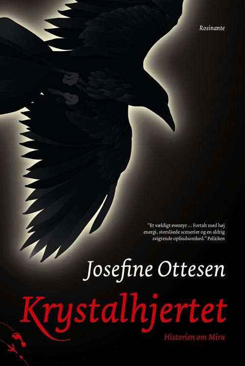 Cover for Josefine Ottesen · Krystalhjertet. Historien om Mira (Bound Book) [1.º edición] (2010)