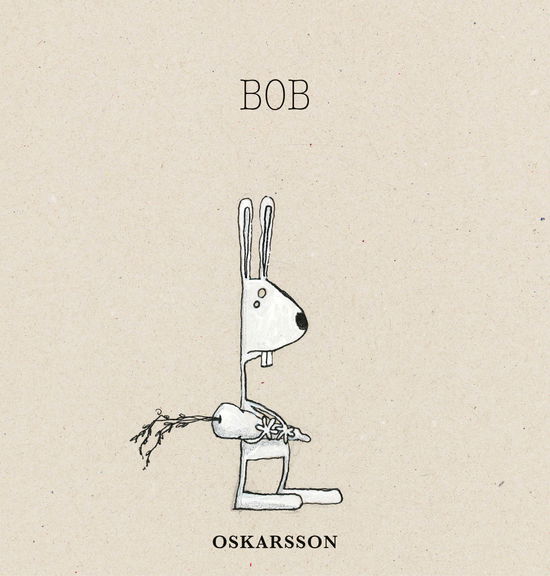 Historierne om Hilbert og Bob: BOB - Bárður Oskarsson - Books - Vild Maskine - 9788772274515 - August 22, 2024