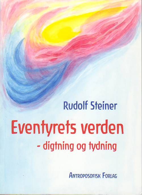 Cover for Rudolf Steiner · Eventyrets verden (Sewn Spine Book) [1st edition] (2003)