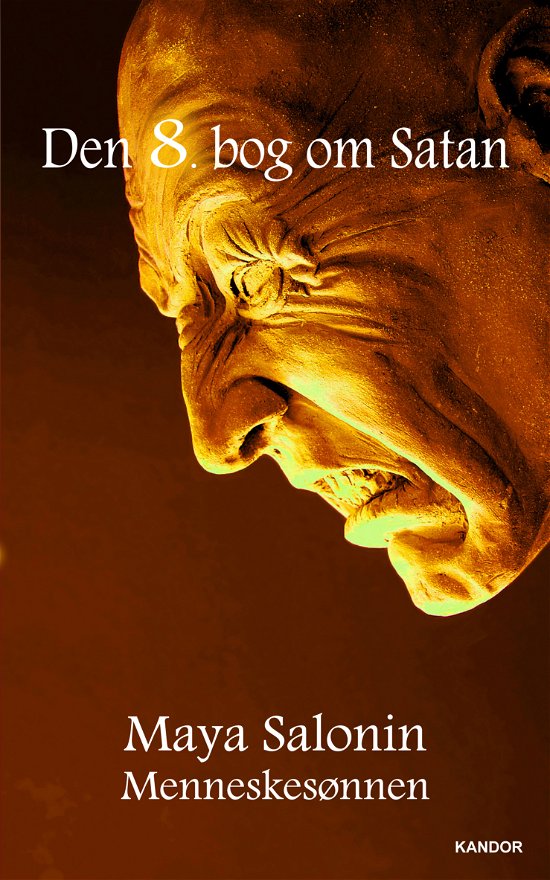 Cover for Maya Salolin · Den X. bog om Satan: Den 8. bog om Satan (Paperback Book) [1st edition] (2015)