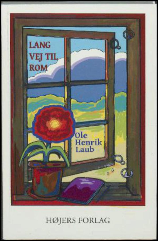 Cover for Ole Henrik Laub · Lang vej til Rom (Hæftet bog) [1. udgave] (2017)