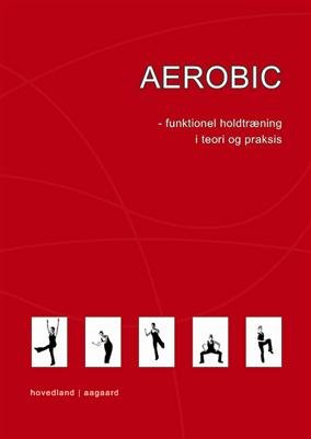 Cover for Marina Aagaard · Aerobic (Sewn Spine Book) [2º edição] (2010)