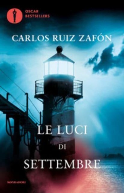 Cover for Carlos Ruiz Zafon · Le luci di settembre (Pocketbok) (2017)