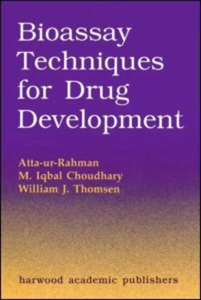 Bioassay Techniques for Drug Development - Atta-ur-Rahman - Books - Harwood-Academic Publishers - 9789058230515 - October 4, 2001
